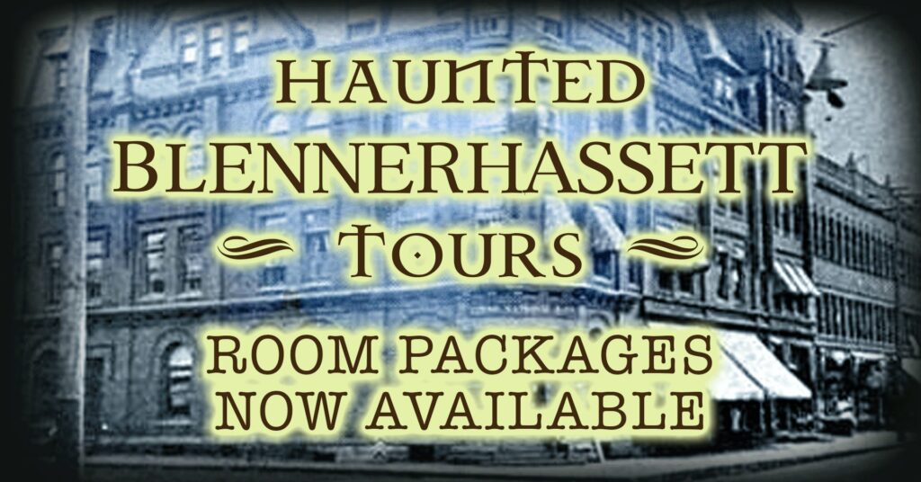Haunted Blennerhassett Tours Room Packages Now Available