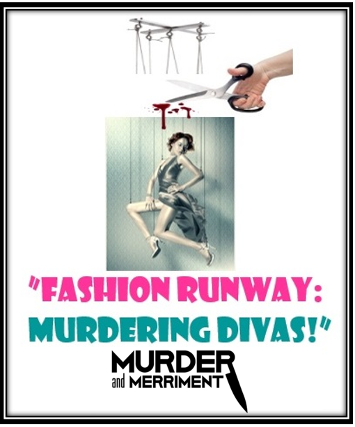 Fashion Runway: Murdering Divas!