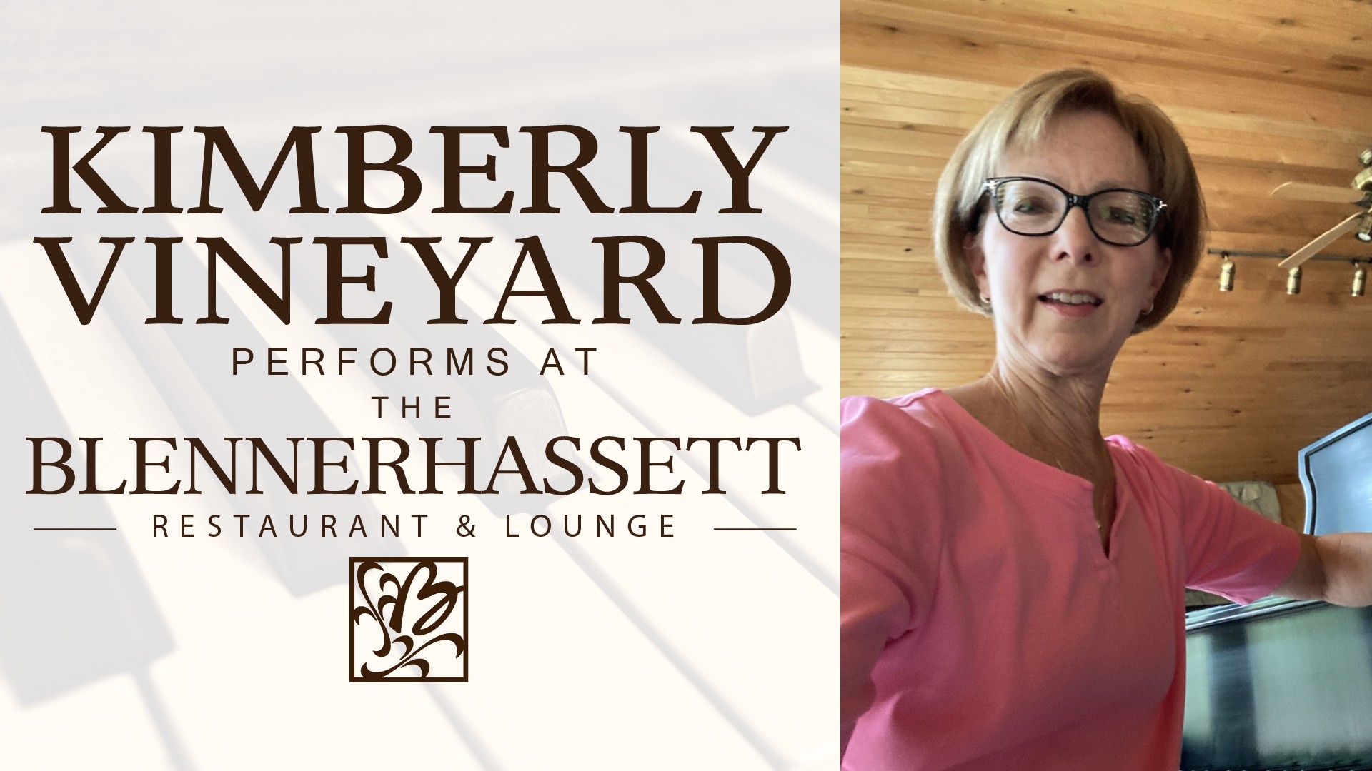 Kimberly Vineyard plays at The Blennerhassett Restaurant & Lounge
