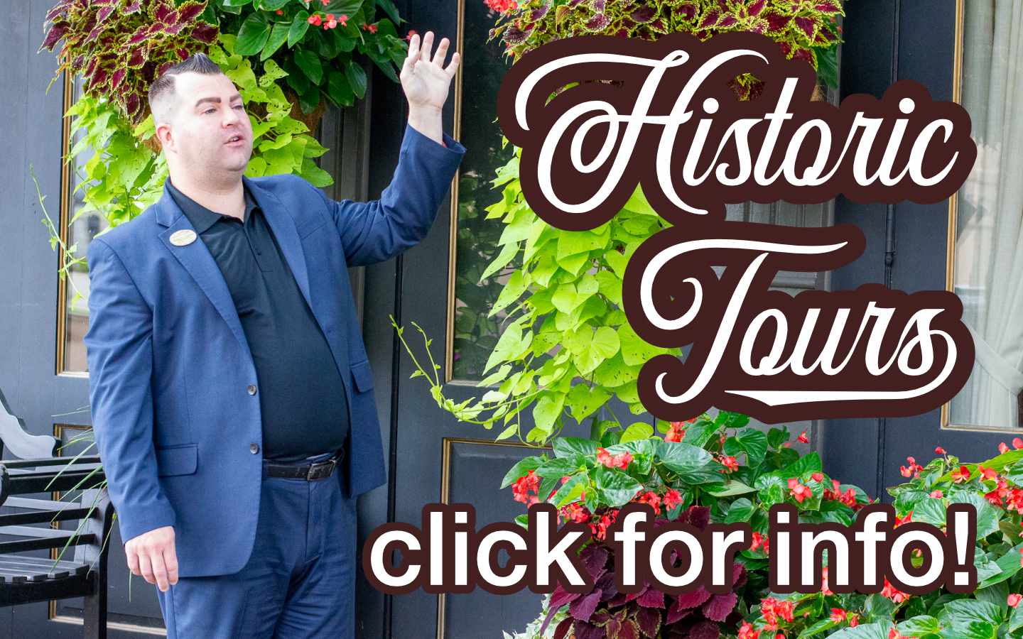 Historic Hotel Tours - Click for Info