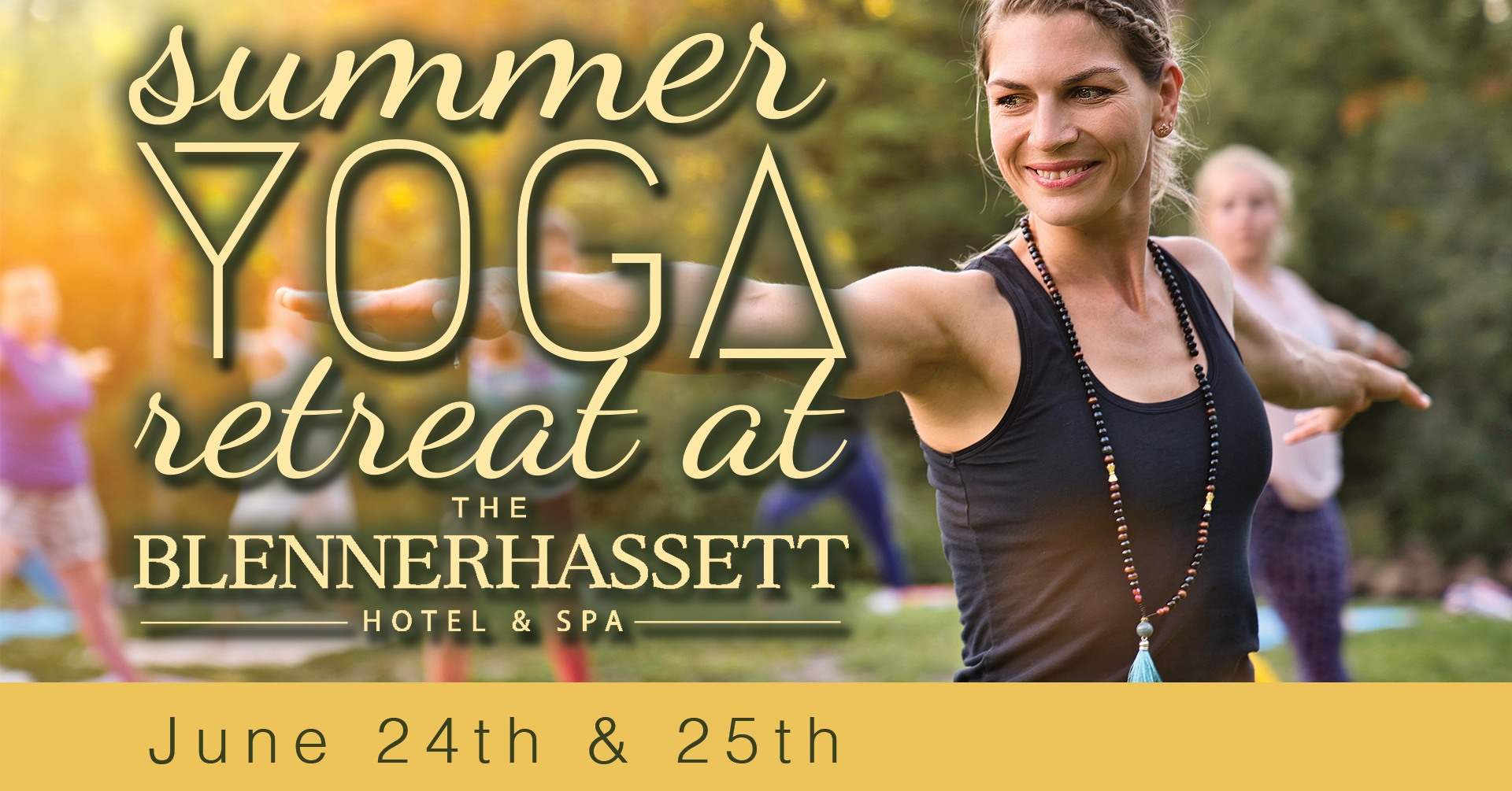 Summer Yoga Retreat at The Blennerhassett Hotel and Spa June 24th & 25th