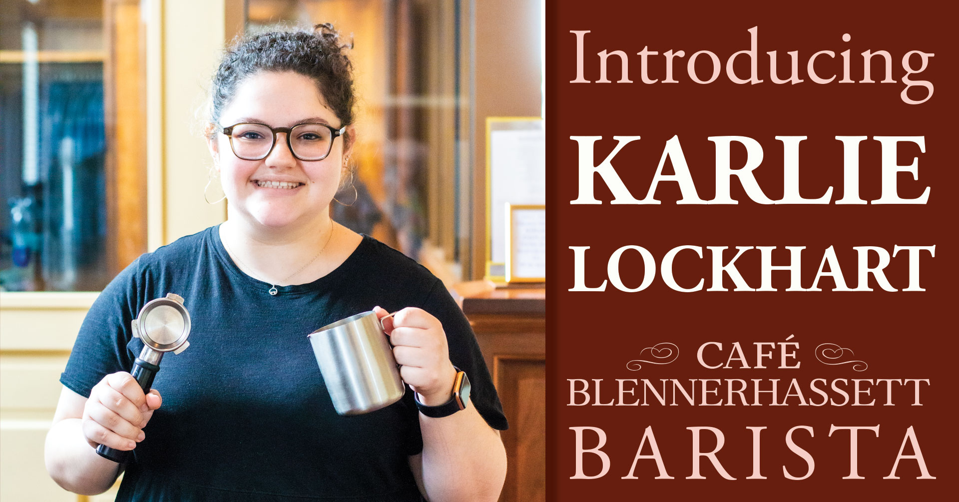 Introducing Karlie Lockhart Cafe Blennerhassett B