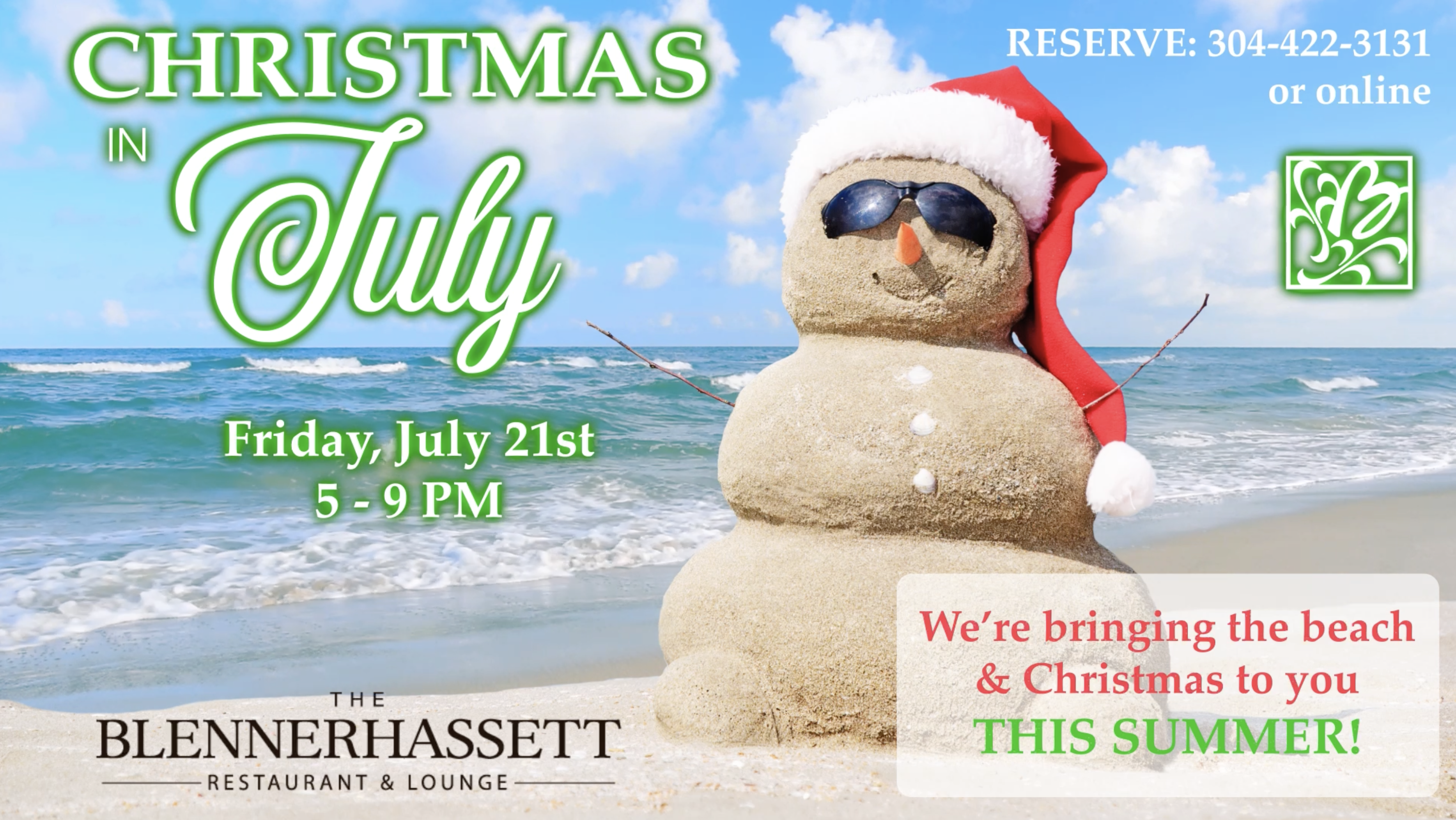 Christmas in July Friday July 21st